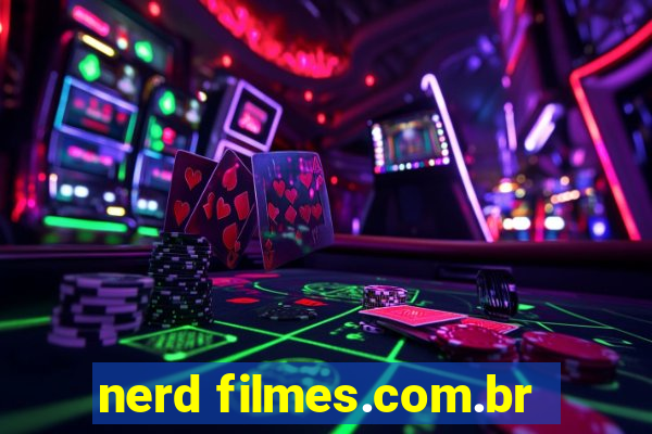 nerd filmes.com.br